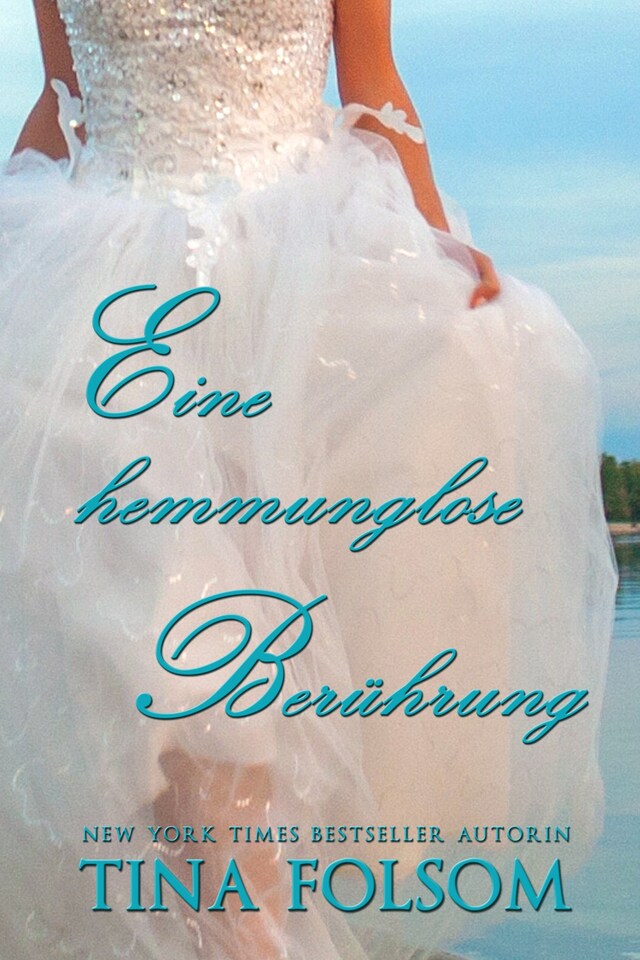 Book cover for Eine hemmungslose Berührung