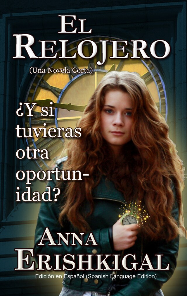 El Relojero (Edición en Español)
