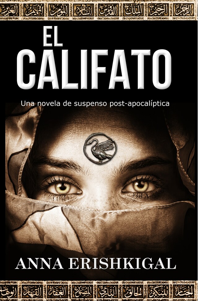 El Califato: Una novela de suspenso post-apocalíptica