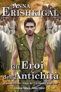 Gli Eroi dell’Antichità: Un Romanzo Breve (Edizione Italiana)