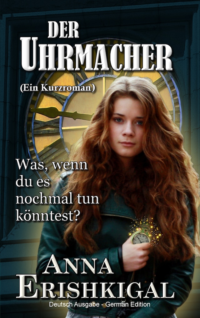 Copertina del libro per Der Uhrmacher ein kurzroman (German Edition)