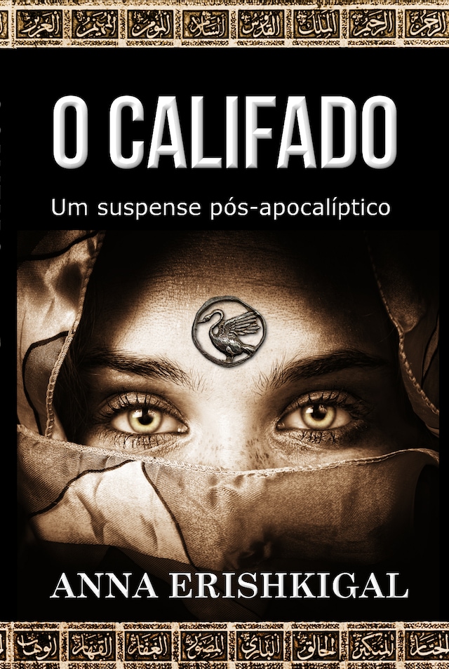 Copertina del libro per O Califado: um suspense pós-apocalíptico