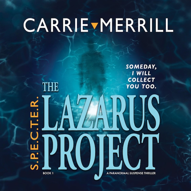 Book cover for The Lazarus Project: Someday, I will collect you too