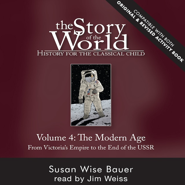 Couverture de livre pour The Story of the World, Vol. 4 Audiobook, Revised Edition