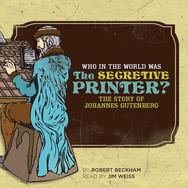 Copertina del libro per Who in the World Was The Secretive Printer?