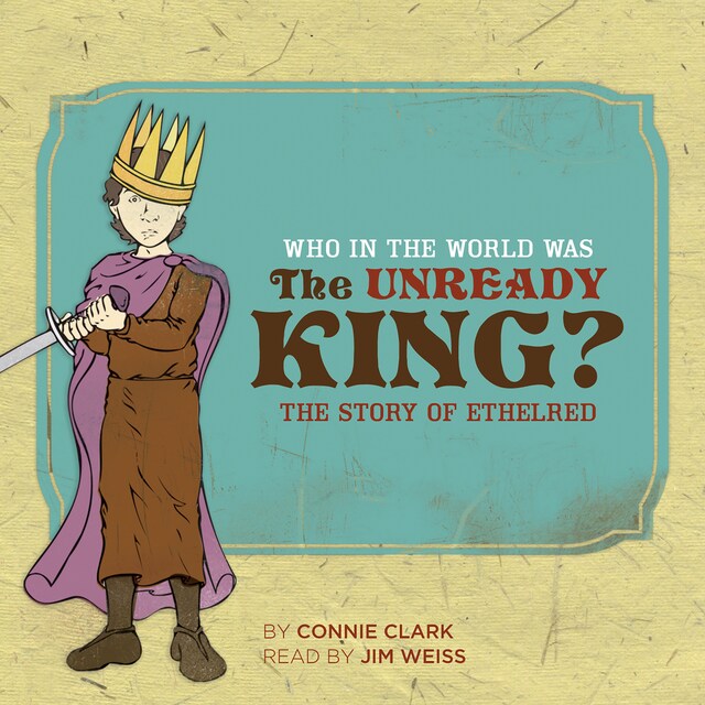 Buchcover für Who in the World Was The Unready King?