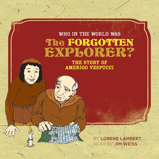 Book cover for Who in the World Was The Forgotten Explorer?