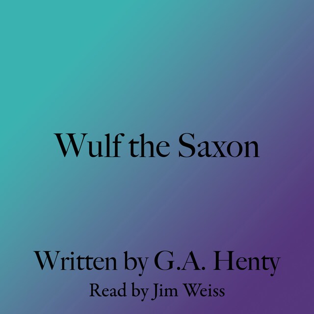 Okładka książki dla Wulf the Saxon