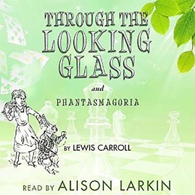 Book cover for Through the Looking-Glass and Phantasmagoria