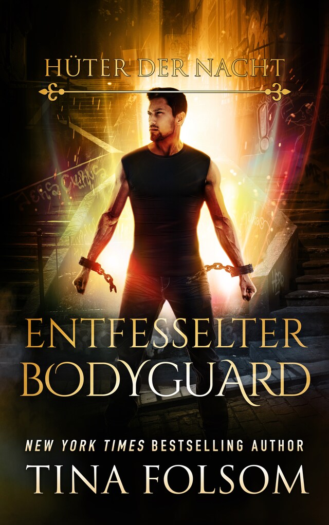 Copertina del libro per Entfesselter Bodyguard (Hüter der Nacht - Buch 2)