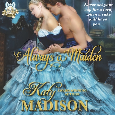 Always a Maiden
