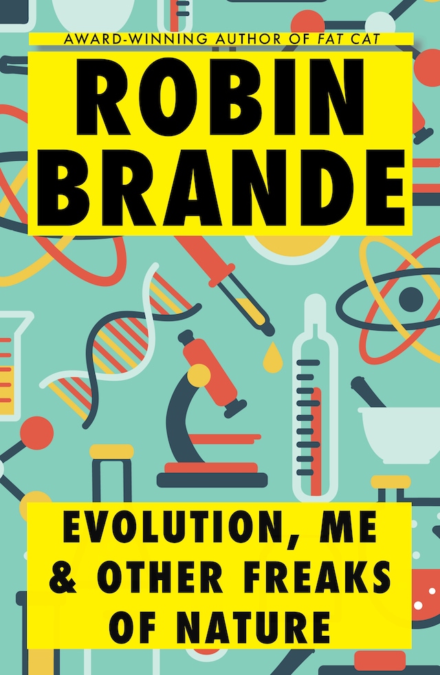 Book cover for Evolution, Me & Other Freaks of Nature