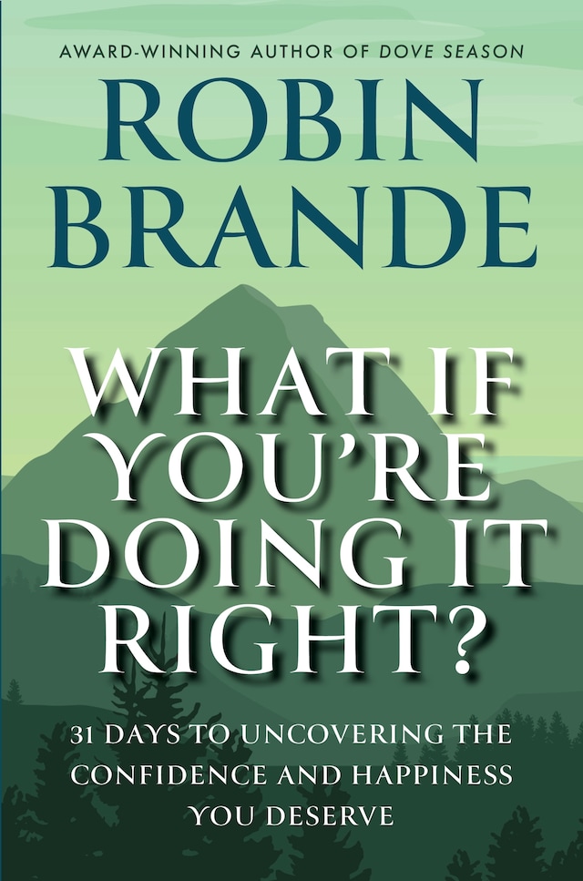 Book cover for What If You’re Doing It Right?