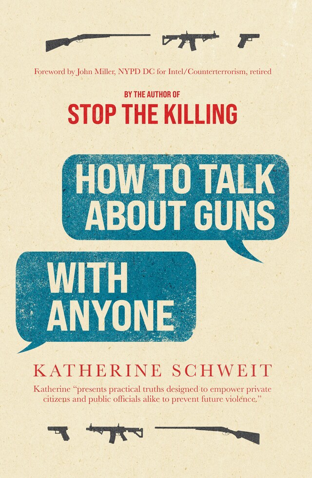 Bogomslag for How To Talk About Guns with Anyone