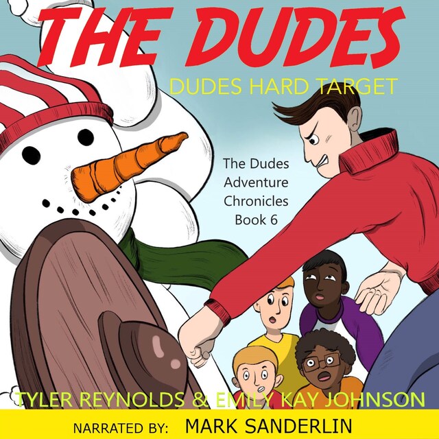 Copertina del libro per The Dudes: Dudes Hard Target