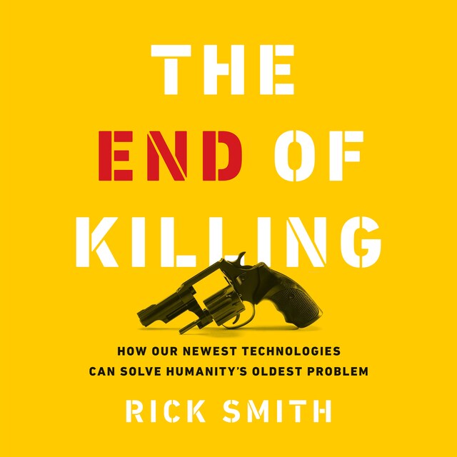 Book cover for The End of Killing