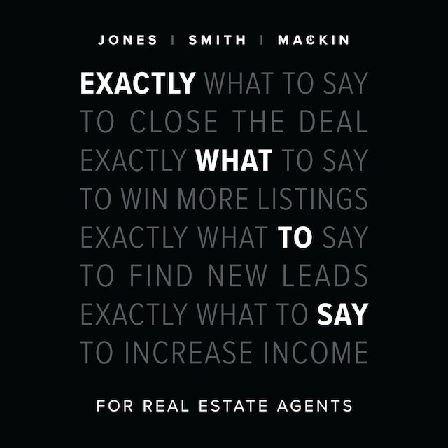 Book cover for Exactly What to Say for Real Estate Agents