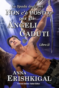 Non c’è posto per gli angeli caduti (Edizione Italiana)
