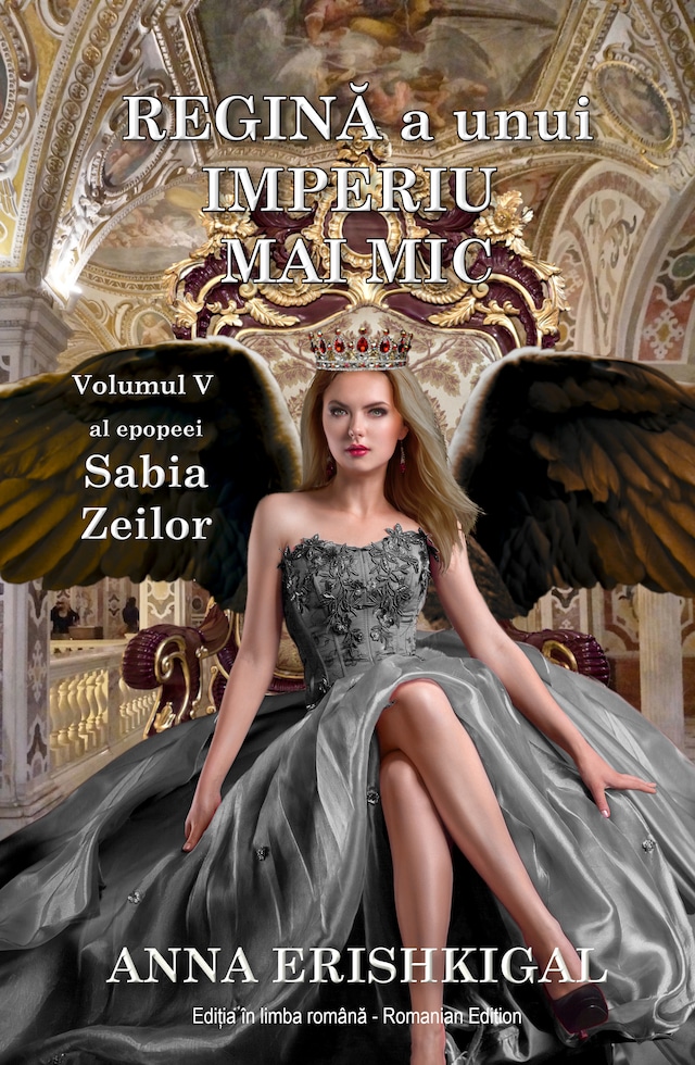 Book cover for Regină a unui imperiu mai mic (Ediția română)