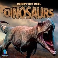 Creepy but Cool Dinosaurs
