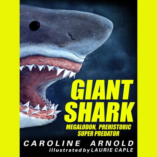 Book cover for Giant Shark - Megalodon, Prehistoric Predator (Unabridged)