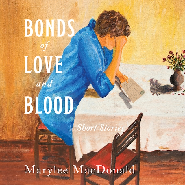 Book cover for Bonds of Love & Blood: Short Stories