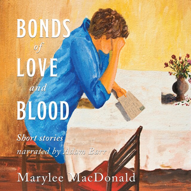 Book cover for Bonds of Love & Blood: Short Stories