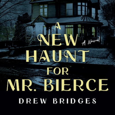 A New Haunt for Mr. Bierce