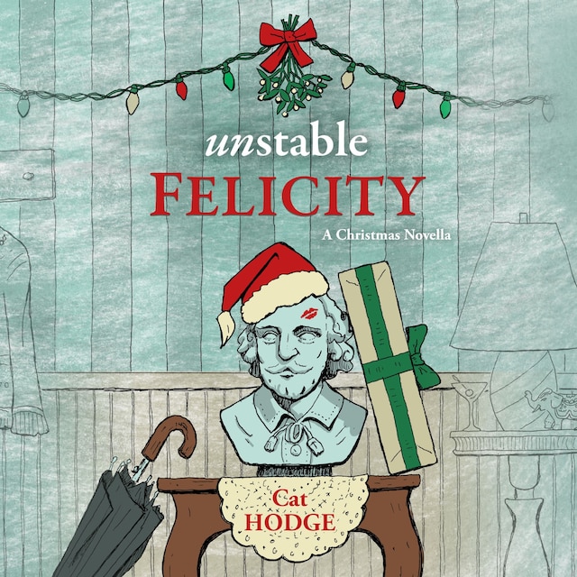 Book cover for Unstable Felicity