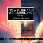 On Writing and Worldbuilding
