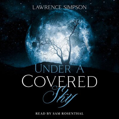 Under A Covered Sky