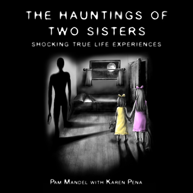 Book cover for The Haunting of Two Sisters