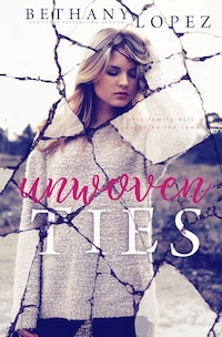 Unwoven Ties