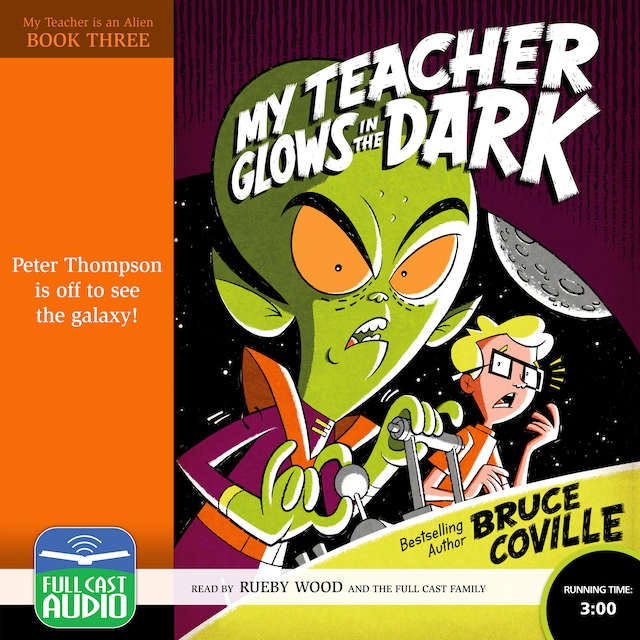 Book cover for My Teacher Glows in the Dark - My Teacher is an Alien, Book 3 (Unabridged)