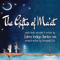 The Gifts of Ma'at