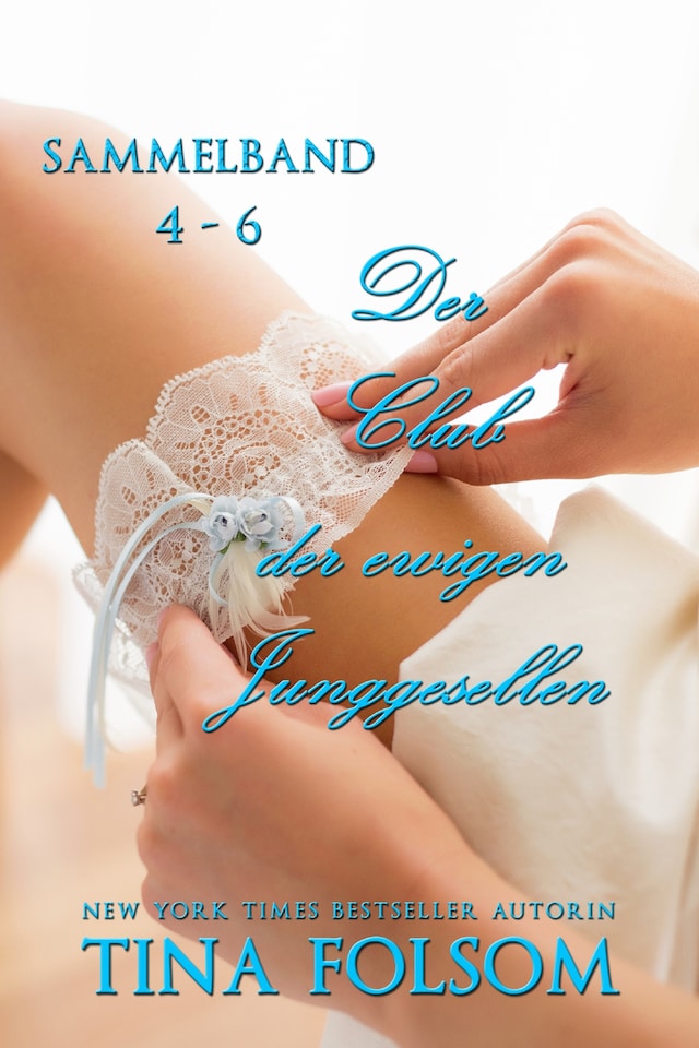 Portada de libro para Der Club der ewigen Junggesellen (Band 4 - 6)