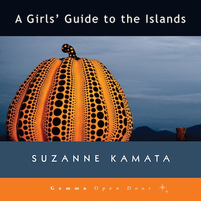 A Girls' Guide to the Islands