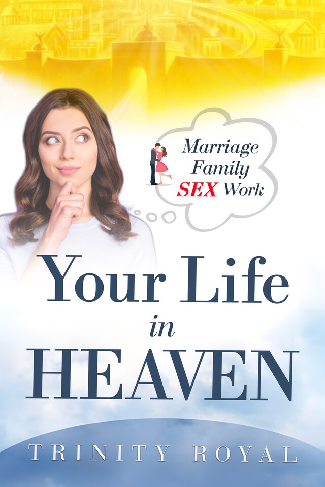 Portada de libro para Your LIFE in Heaven