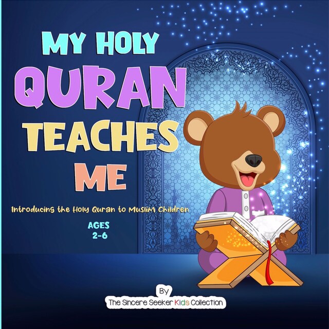 Copertina del libro per My Holy Quran Teaches Me