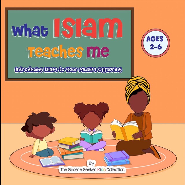 Book cover for What Islam Teaches Me