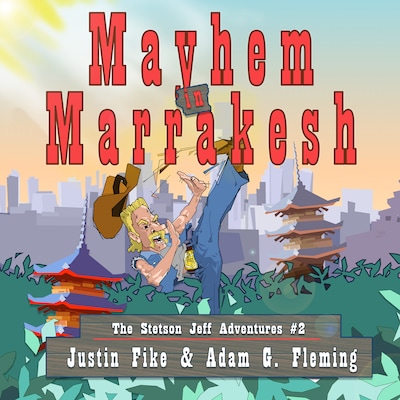 Mayhem in Marrakesh