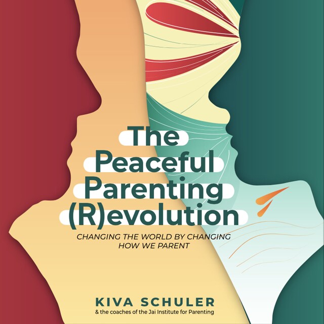 Book cover for The Peaceful Parenting (R)evolution