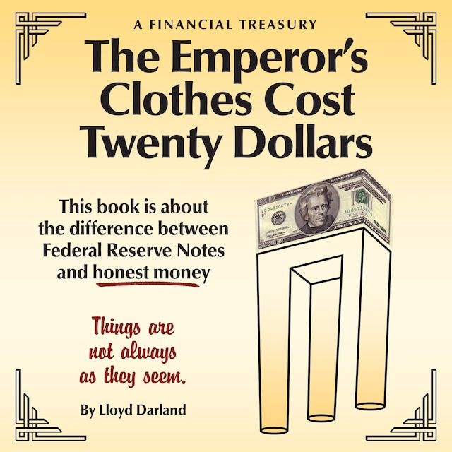 Kirjankansi teokselle The Emperor's Clothes Cost Twenty Dollars