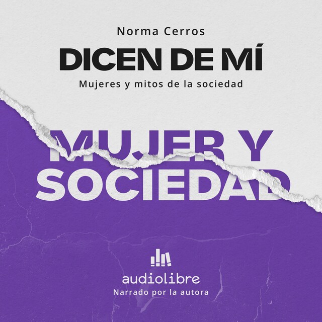 Book cover for Dicen de mí: Mujer y sociedad