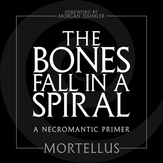 Copertina del libro per The Bones Fall in a Spiral