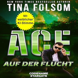 Ace - Auf der Flucht als Hörbuch