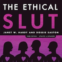 The Ethical Slut, Third Edition