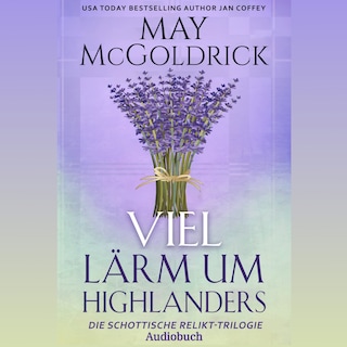 VIEL LÄRM UM HIGHLANDERS als Hörbuch