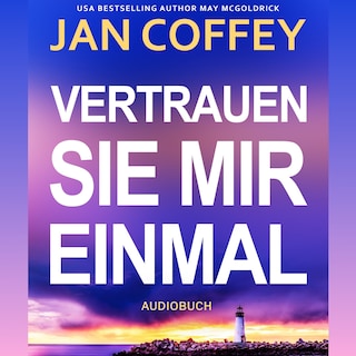 Vertrauen Sie Mir Einmal als Hörbuch