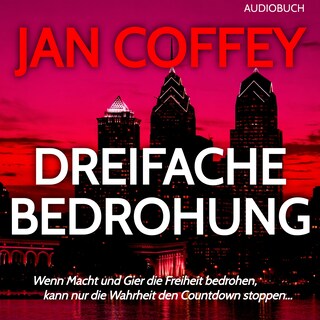 Dreifache Bedrohung als Hörbuch